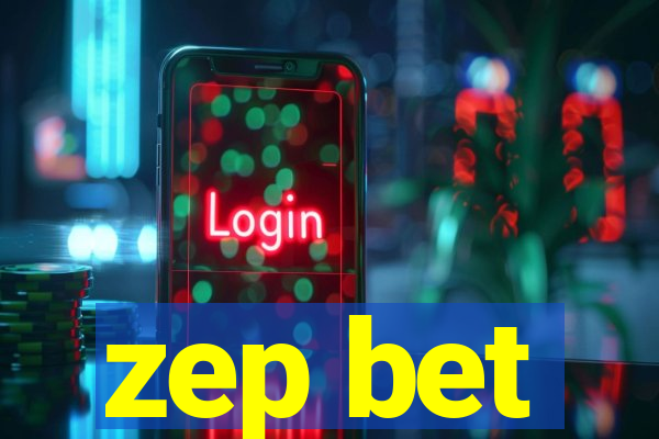 zep bet